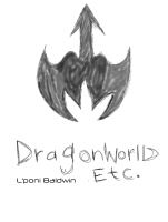 Cover for 'Dragonworld ETC (The Society On Da Run #3)'