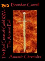 Cover for 'The Red Cross of Gold XXV:. The Ancient Evil'