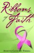 Ribbons of Faith by Annette Ferrell