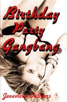 Cover for 'Birthday Party Gangbang'
