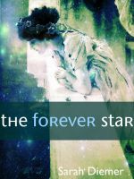 Cover for 'The Forever Star (A Lesbian Fantasy Short Story)'