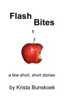Cover for 'Flash Bites: a few short, short stories'