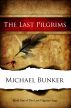 The Last Pilgrims by Michael Bunker