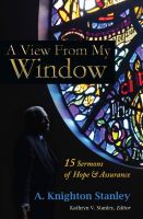 Cover for 'A View From My Window - 15 Sermons of Hope and Assurance'