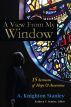 A View From My Window - 15 Sermons of Hope and Assurance by A. Knighton Stanley