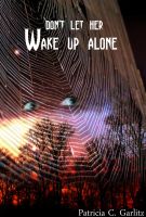 Cover for 'Don&rsquo;t Let Her Wake Up Alone'