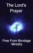 The Lord's Prayer by Free From Bondage Ministry 