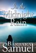 In The Midnight Rain by Barbara  Samuel