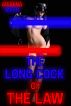 The Long Cock of The Law by Arianna Moon