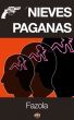 Nieves Paganas by Fazola 