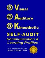 Cover for 'Visual, Auditory, Kinesthetic Self-Audit: Communication and Learning Profiles'