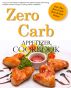 Zero Carb Appetizer Cookbook by Susan Sterling