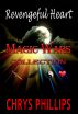 Revengeful Heart by Chrys Phillips