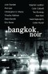 Bangkok Noir by HeavenLakePress 