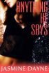 Anything He Says by Jasmine Dayne