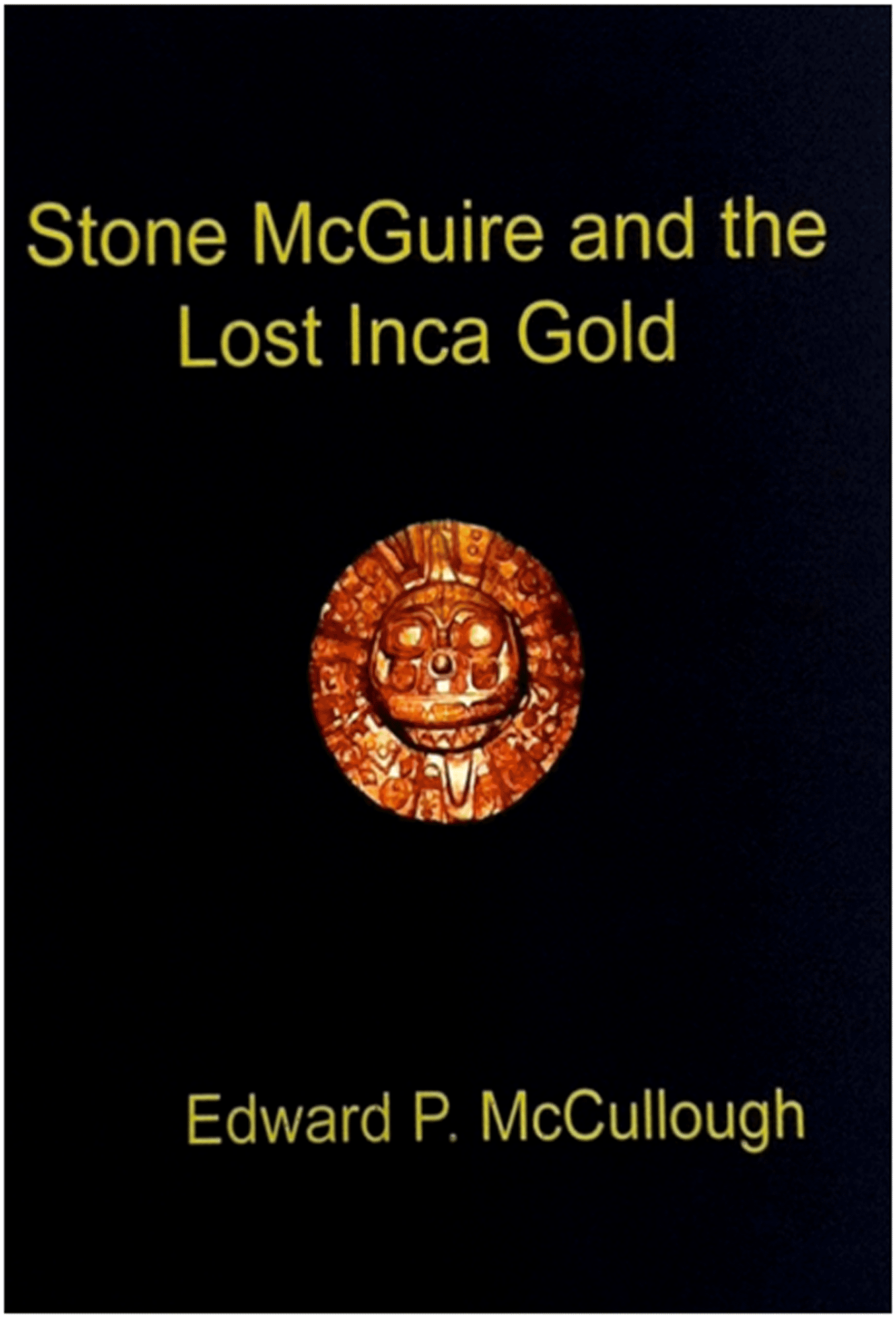 Stone McGuire and the Lost Inca Gold cover