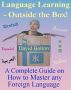 Language Learning - Outside the Box! by David Bolton