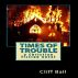 Times of Trouble: a Christian thriller novel by Cliff  Ball