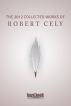 The 2012 Collected Works of Robert W Cely by Robert Cely