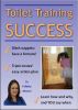 Toilet Training Success! by Felicity Moore