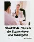 Survival Skills for Supervisors and Managers by Roberta Cava