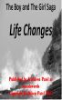 Life Changes- The Boy and The Girl Saga Book 2 by Kathleen Patel