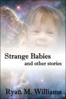 Strange Babies Ryan M. Williams