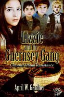 Cover for 'Lizzie and the Guernsey Gang'