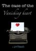 The case of the Vanishing heart by P.V. Tkach