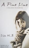 Cover for 'A Fine Line A Balance to Survive'