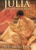 Julia, Daughter of Rome by Elizabeth  Moore