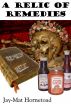 A Relic of Remedies by Jay-Mat Hornetoad
