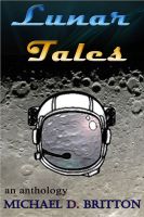 Cover for 'Lunar Tales - an anthology'