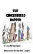 The Gingerbread Rapper by Jon Bridgeman