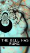 The Bell Has Rung: Poems of Rumi, Sarmad & Nanak by Paul Long