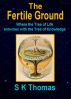 The Fertile Ground by S. K. Thomas