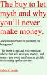 The Buy To let Myth and Why You'll Never Make Money by Robin G.Smith