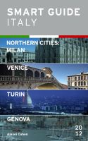 Cover for 'Smart Guide Italy Northern Cities: Milan, Venice, Turin & Genova'