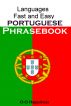 Languages Fast and Easy ~ Portuguese Phrasebook by O-O Happiness