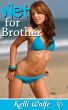 Wet for Brother by Kelli Wolfe