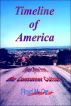 Timeline of America: Sound Bytes from the Consumer Culture by Floyd M. Orr