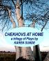 Chekhovs At Home by Karen Sunde