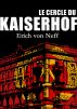 Le Cercle du Kaiserhof by Erich von Neff