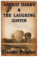 Cover for 'Astrid Darby and the Laughing Coffin'