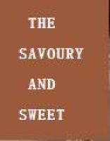 Cover for 'THE SAVOURY AND SWEET'