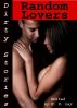 Dirty Stories: Random Lovers, Erotic Tales by E. Z. Lay