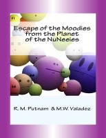 Cover for 'Escape of the Moodies from the Planet of the NuNeeies'