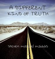 Cover for 'A Different Kind of Truth'