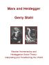Marx and Heidegger by Gerry Stahl