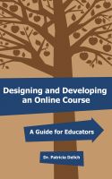 Cover for 'Designing and Developing an Online Course: A Guide for Educators'